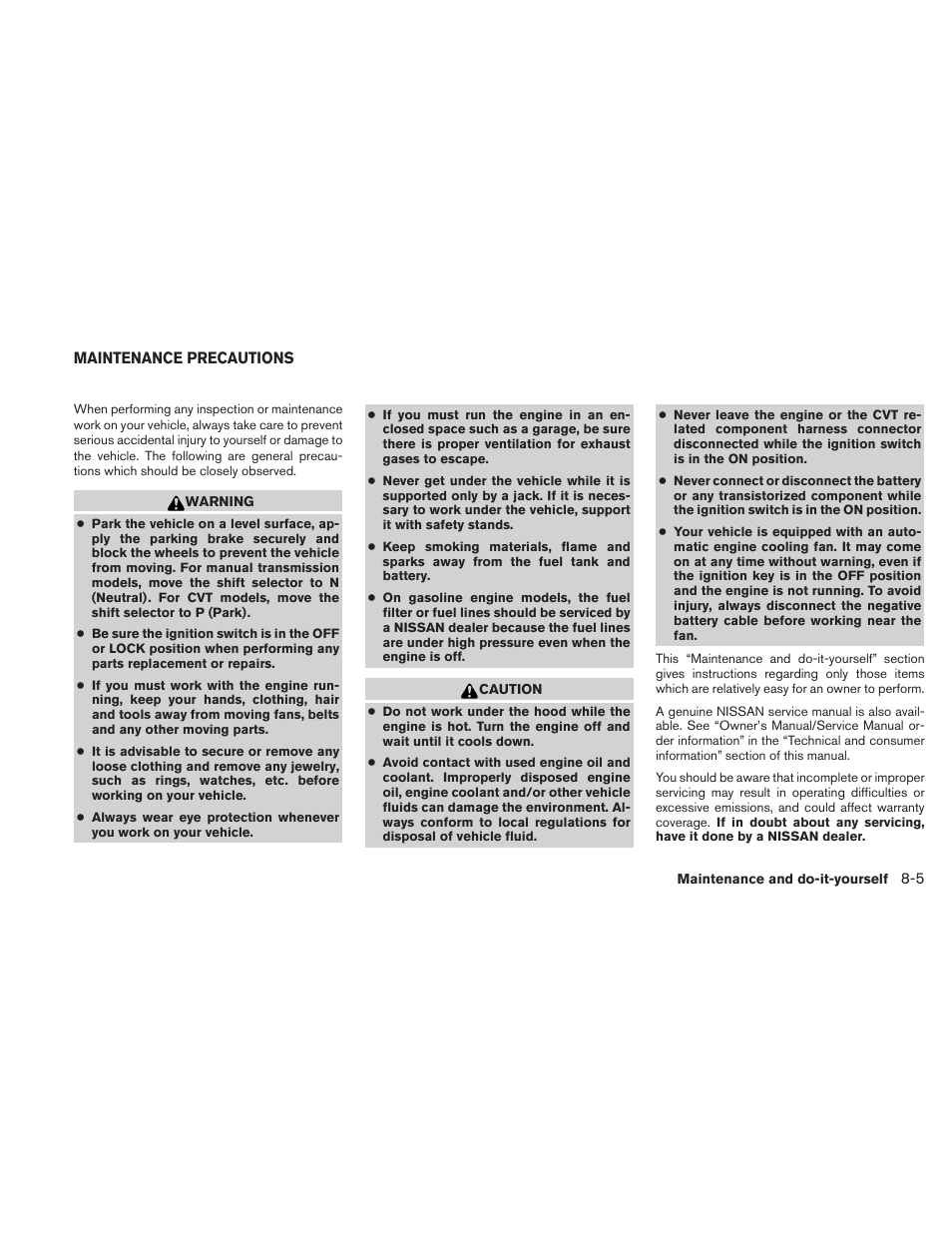 Maintenance precautions -5 | NISSAN 2010 Sentra User Manual | Page 258 / 331