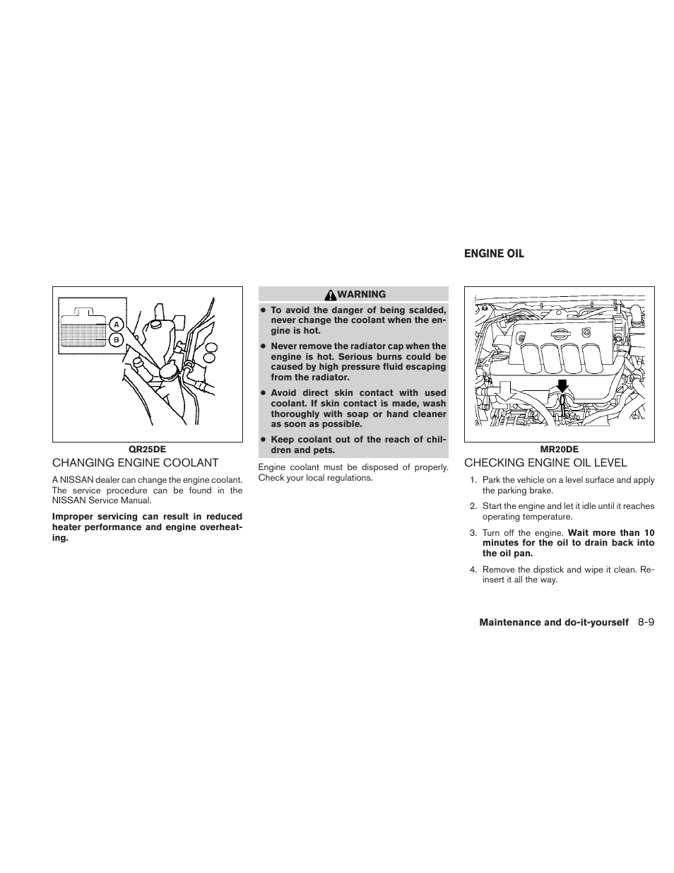 Changing engine coolant -9, Engine oil -9, Checking engine oil level -9 | NISSAN 2010 Sentra User Manual | Page 262 / 331