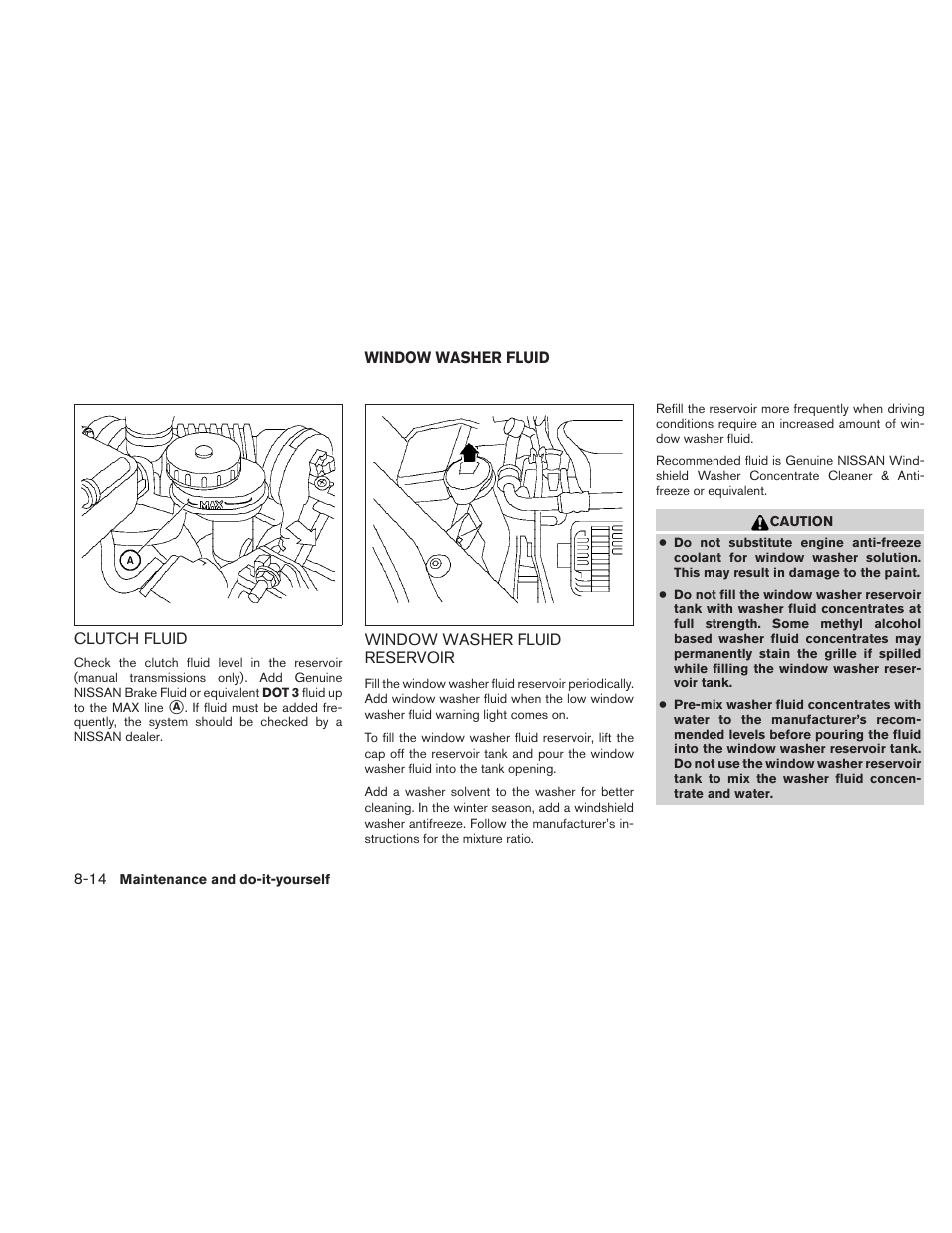 Clutch fluid -14, Window washer fluid -14, Window washer fluid reservoir -14 | NISSAN 2010 Sentra User Manual | Page 267 / 331