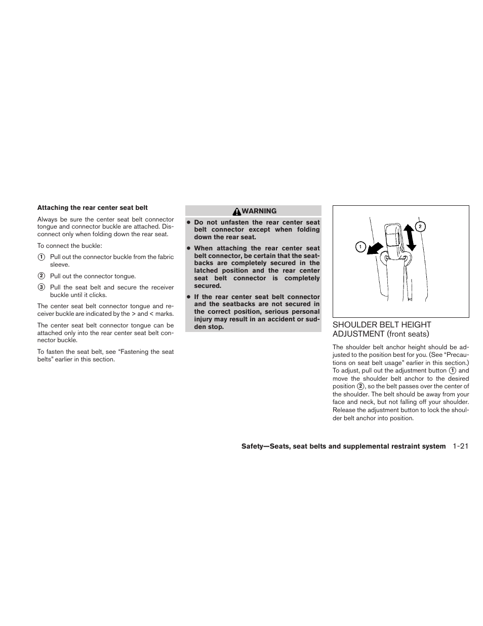 Shoulder belt height adjustment (front seats) -21 | NISSAN 2010 Sentra User Manual | Page 38 / 331