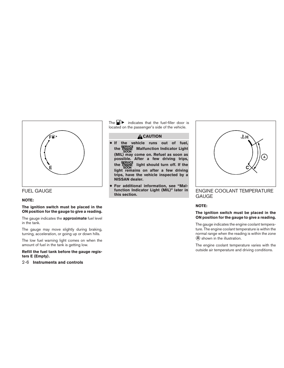 Fuel gauge -6 engine coolant temperature gauge -6 | NISSAN 2010 Sentra User Manual | Page 83 / 331