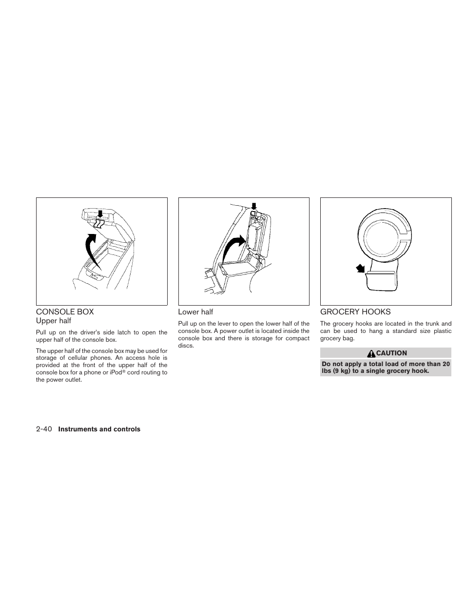 Console box -40 grocery hooks -40 | NISSAN 2010 Maxima User Manual | Page 112 / 457