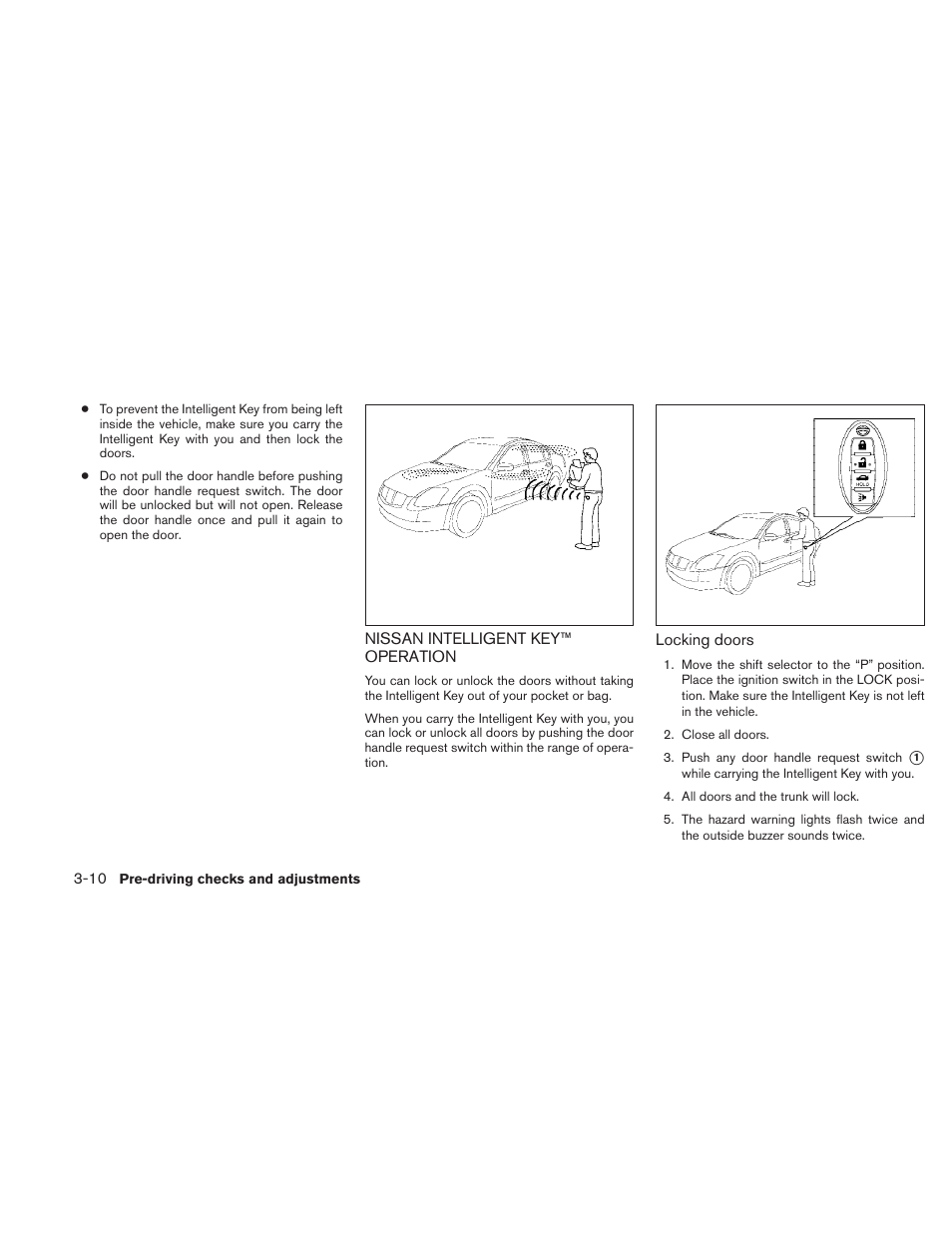 Nissan intelligent key™ operation -10 | NISSAN 2010 Maxima User Manual | Page 138 / 457