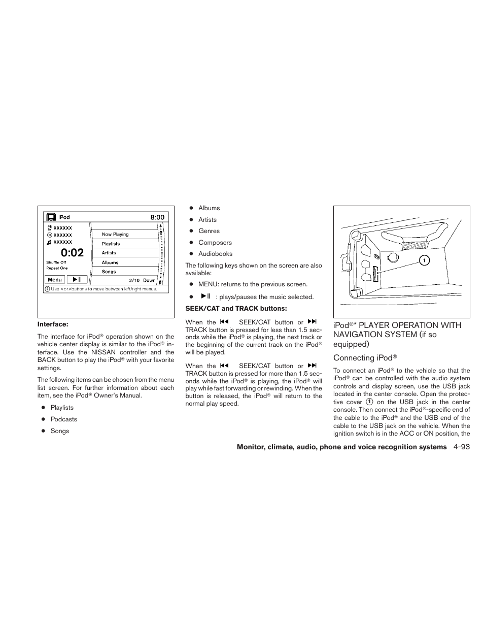 Ipod, Player operation with navigation, System (if so equipped) -93 | NISSAN 2010 Maxima User Manual | Page 253 / 457