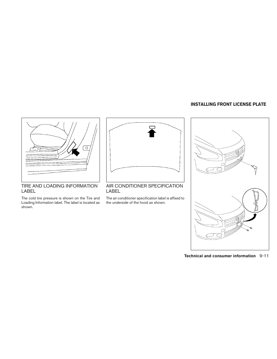 Tire and loading information label -11, Air conditioner specification label -11, Installing front license plate -11 | NISSAN 2010 Maxima User Manual | Page 431 / 457