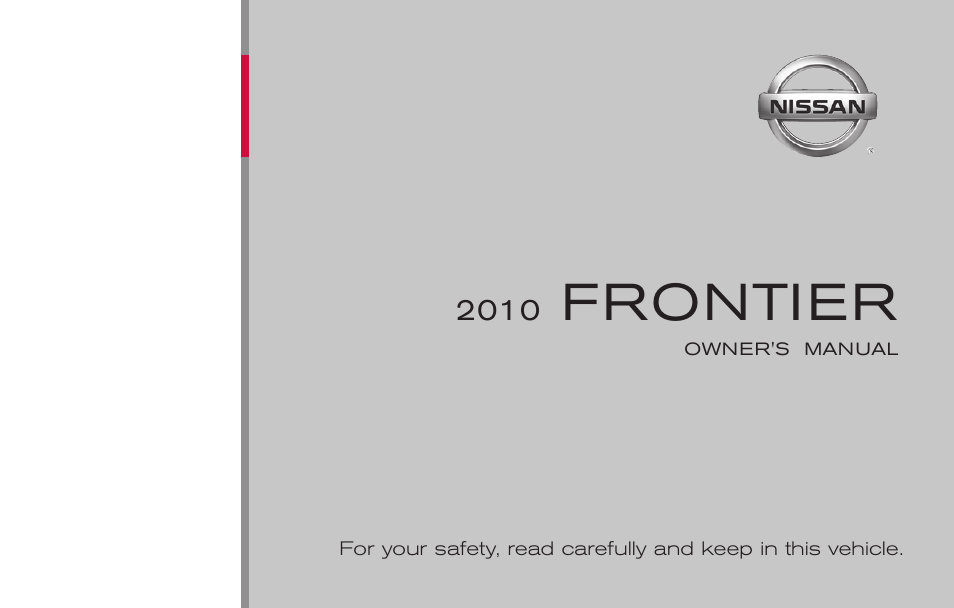 NISSAN 2010 Frontier User Manual | 373 pages