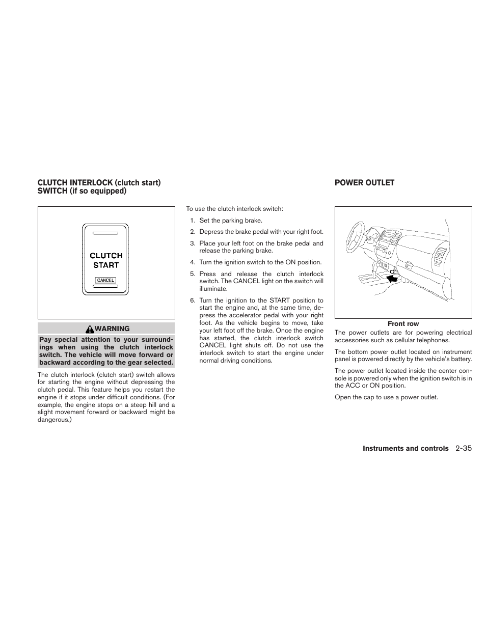 Clutch interlock (clutch start) switch, If so equipped) -35 power outlet -35 | NISSAN 2010 Frontier User Manual | Page 127 / 373
