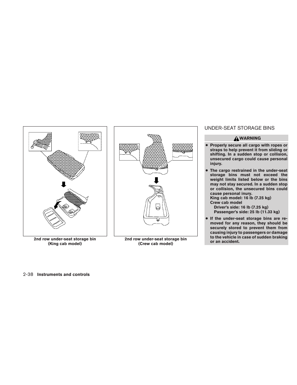 Under-seat storage bins -38 | NISSAN 2010 Frontier User Manual | Page 130 / 373