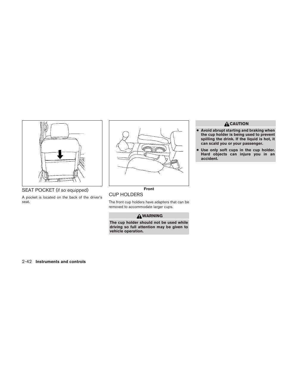 Seat pocket (if so equipped) -42 cup holders -42 | NISSAN 2010 Frontier User Manual | Page 134 / 373