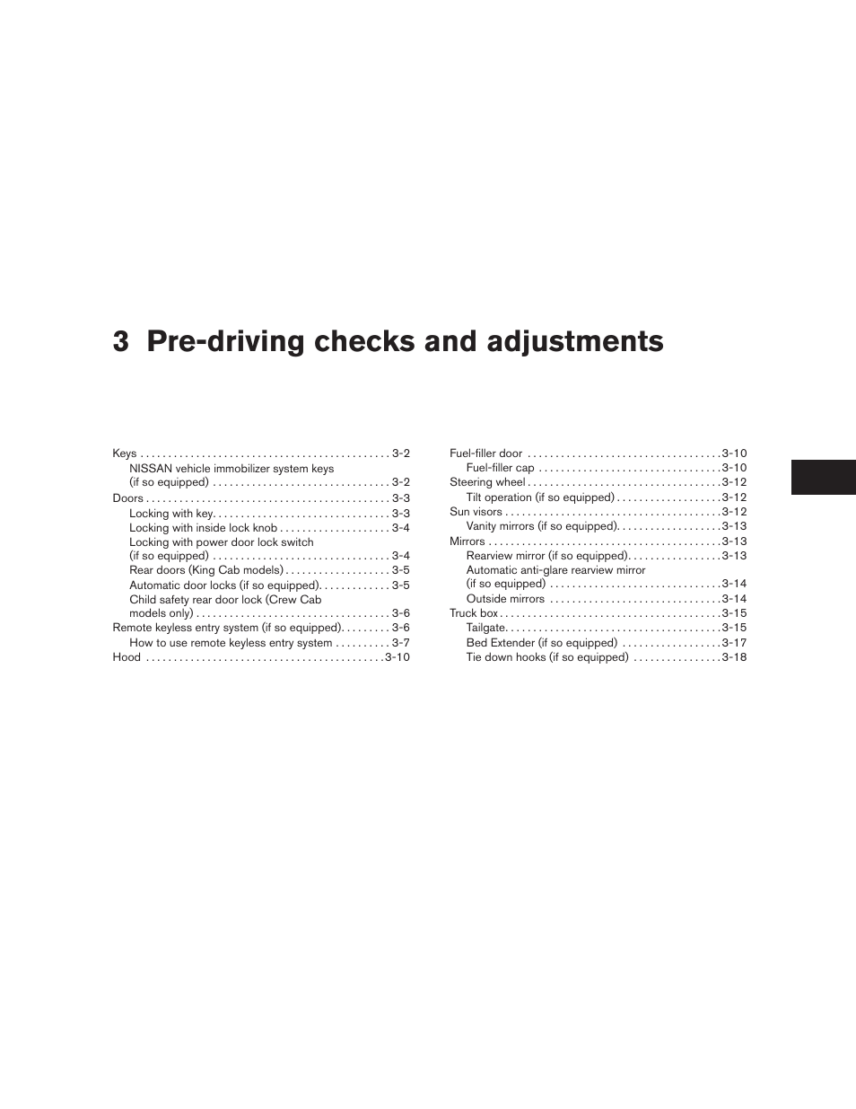 Pre-driving checks and adjustments, 3 pre-driving checks and adjustments | NISSAN 2010 Frontier User Manual | Page 147 / 373