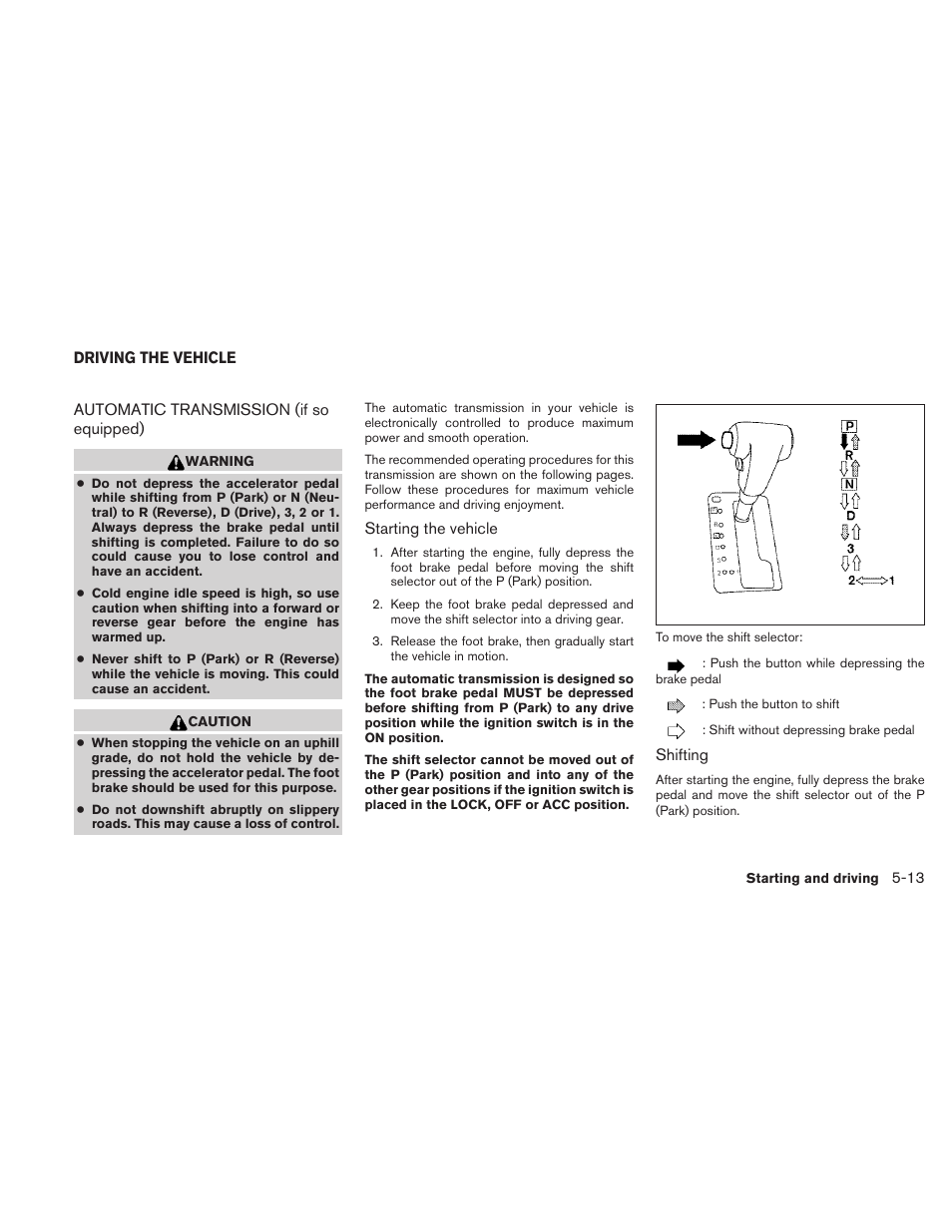 Driving the vehicle -13, Automatic transmission (if so equipped) -13 | NISSAN 2010 Frontier User Manual | Page 231 / 373