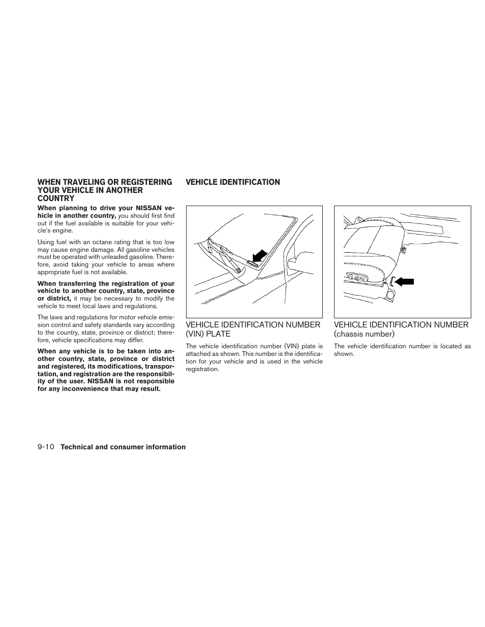 When traveling or registering your vehicle in, Another country -10 vehicle identification -10, Vehicle identification number (vin) plate -10 | Vehicle identification number, Chassis number) -10 | NISSAN 2010 Frontier User Manual | Page 334 / 373