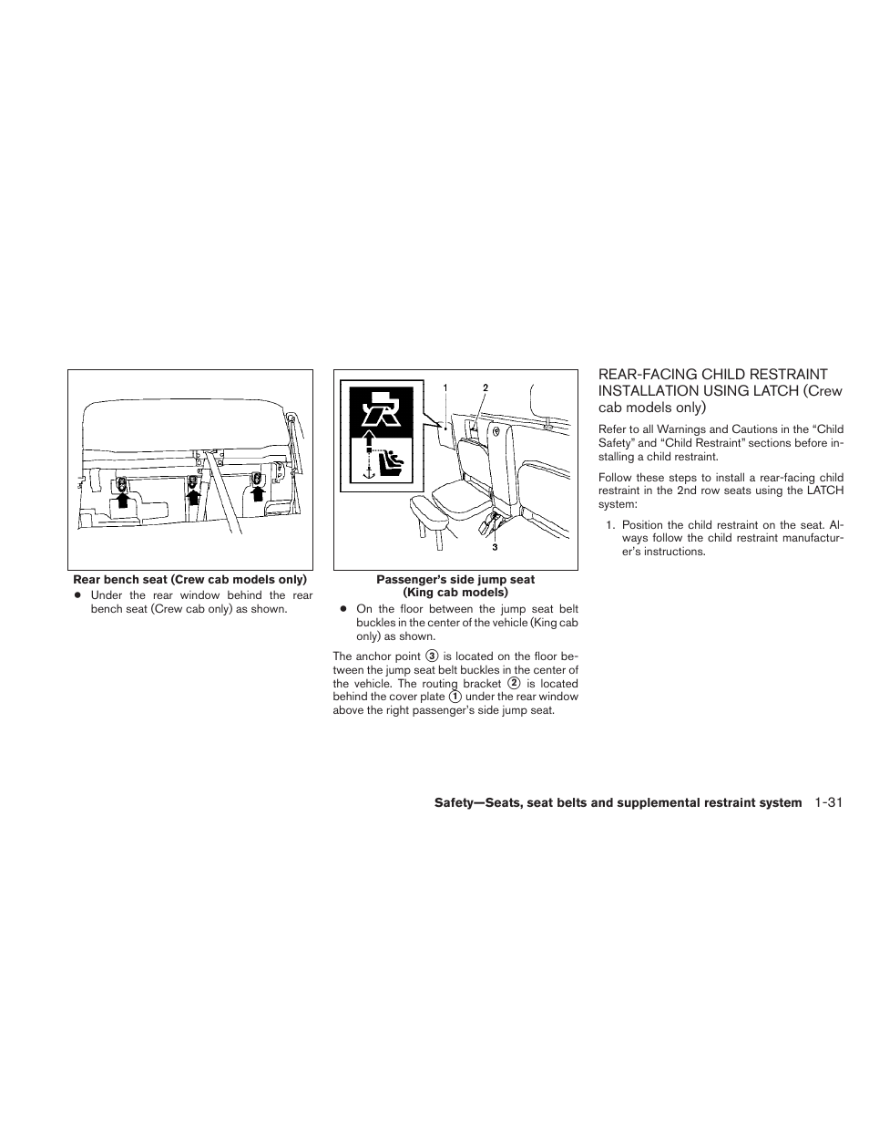 Rear-facing child restraint installation using, Latch (crew cab models only) -31 | NISSAN 2010 Frontier User Manual | Page 49 / 373