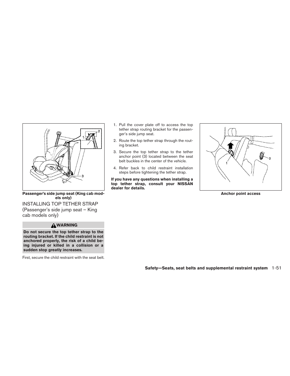 Installing top tether strap (passenger’s side, Jump seat – king cab models only) -51 | NISSAN 2010 Frontier User Manual | Page 69 / 373
