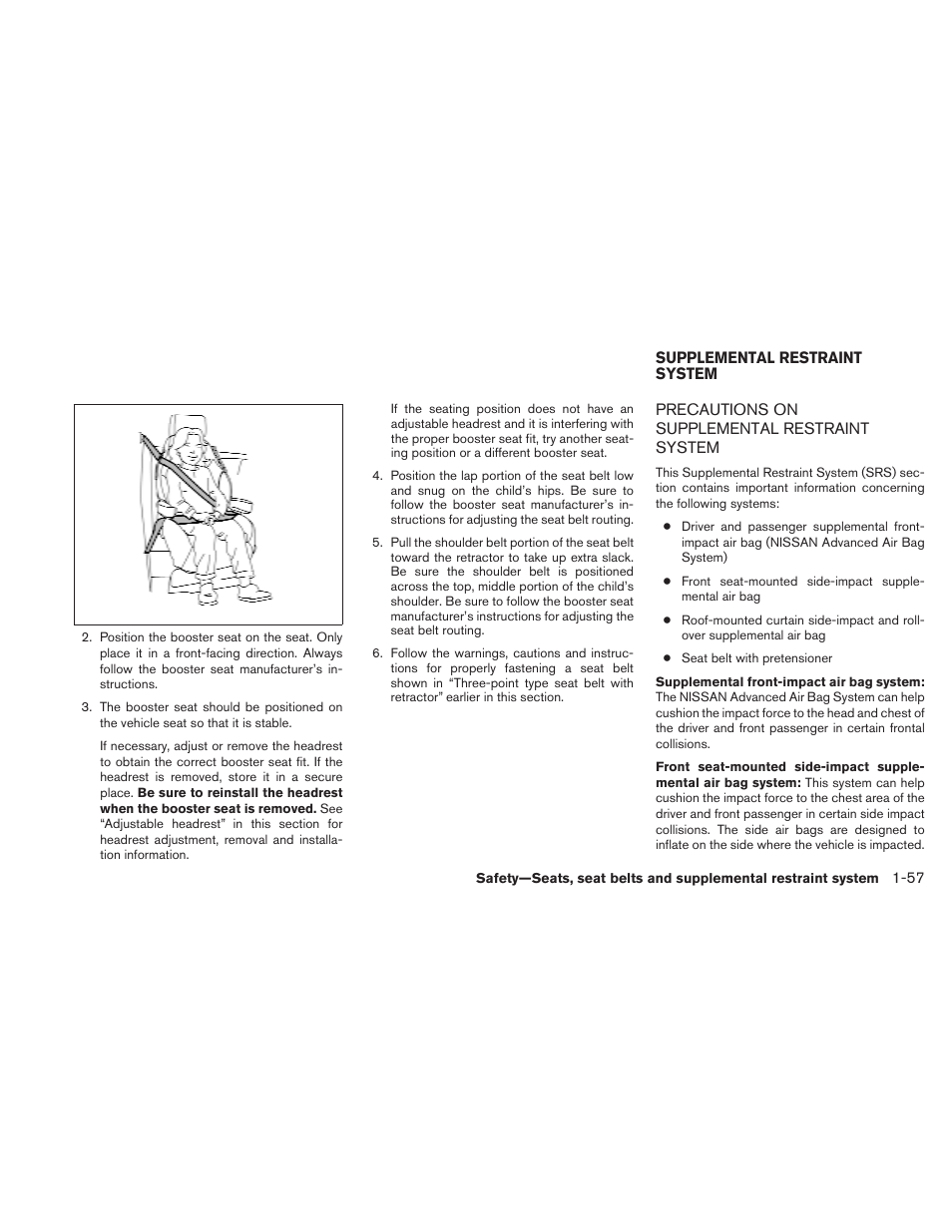 Supplemental restraint system -57, Precautions on supplemental restraint, System -57 | NISSAN 2010 Frontier User Manual | Page 75 / 373
