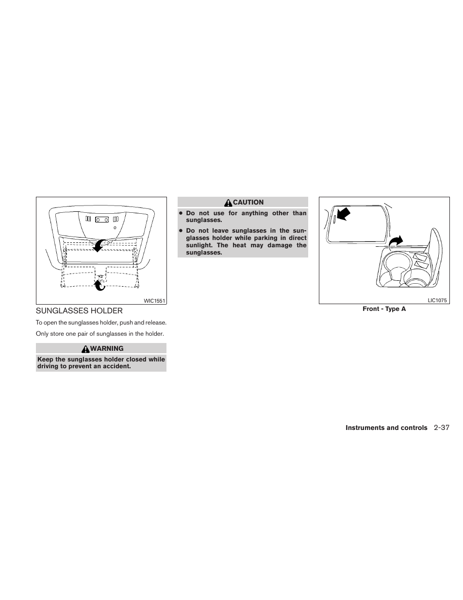Sunglasses holder -37 | NISSAN 2010 Altima User Manual | Page 114 / 438