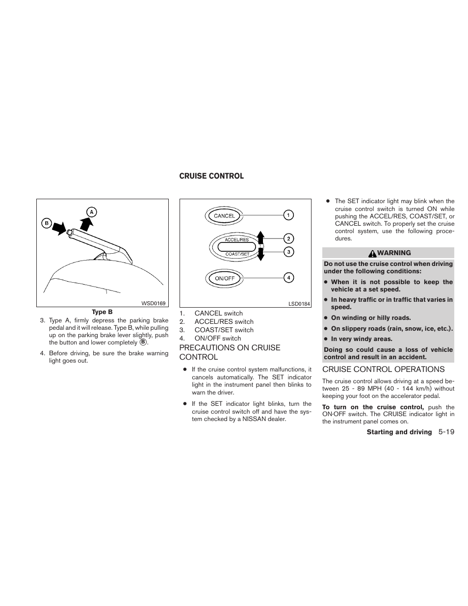 Cruise control -19 | NISSAN 2010 Altima User Manual | Page 322 / 438