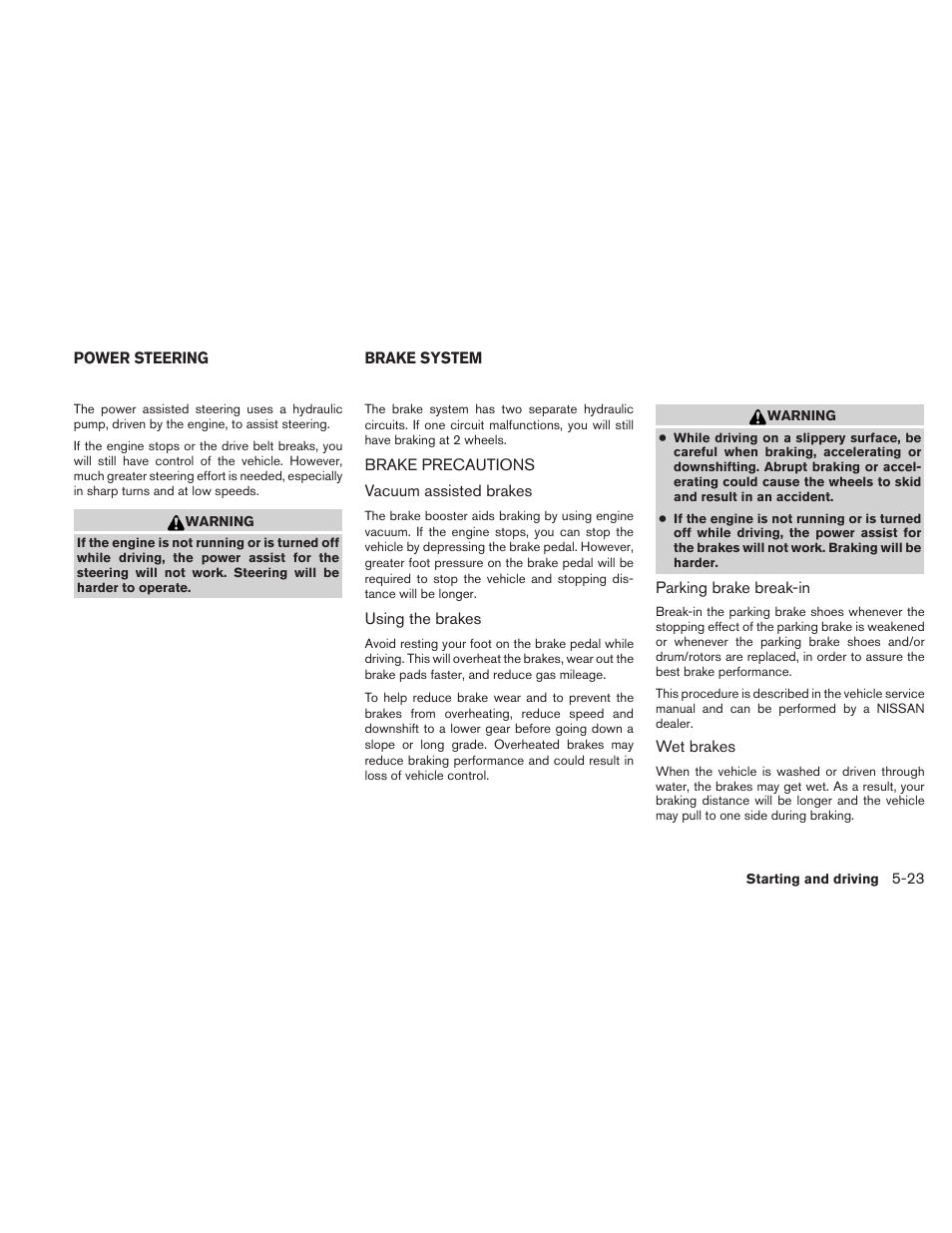 Power steering -23 brake system -23, Brake precautions -23 | NISSAN 2010 Altima User Manual | Page 326 / 438