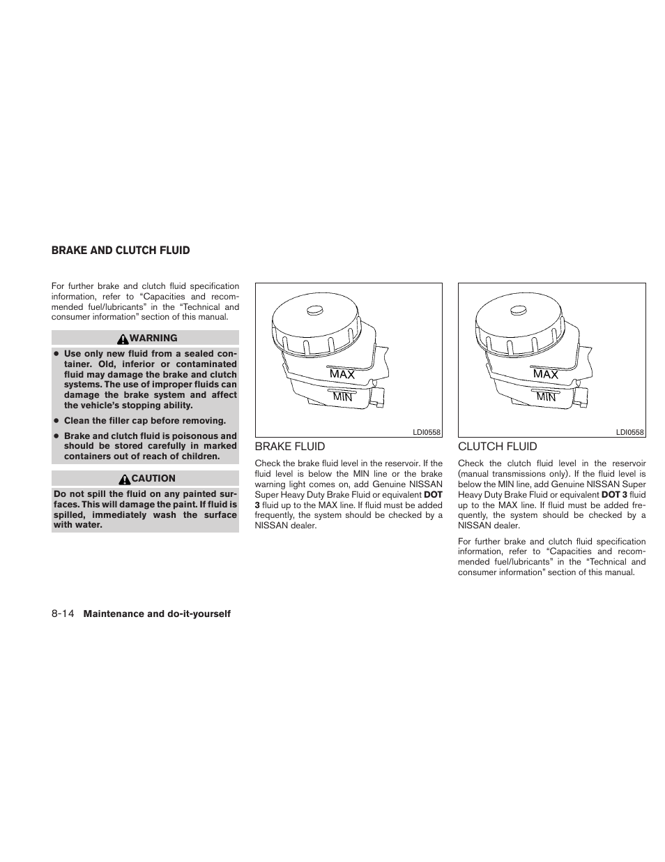 Brake and clutch fluid -14, Brake fluid -14 clutch fluid -14 | NISSAN 2010 Altima User Manual | Page 367 / 438