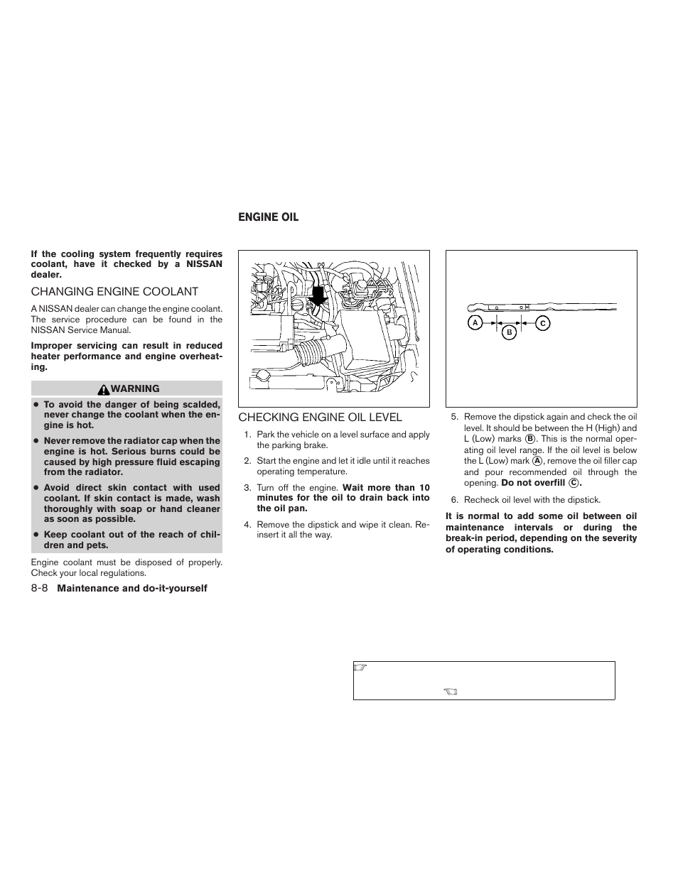 Changing engine coolant -8, Engine oil -8, Checking engine oil level -8 | NISSAN 2009 Xterra User Manual | Page 260 / 336