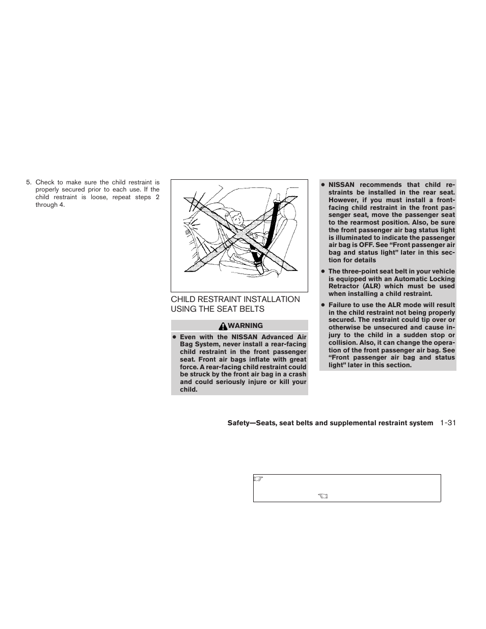 Child restraint installation using the seat, Belts -31 | NISSAN 2009 Xterra User Manual | Page 47 / 336