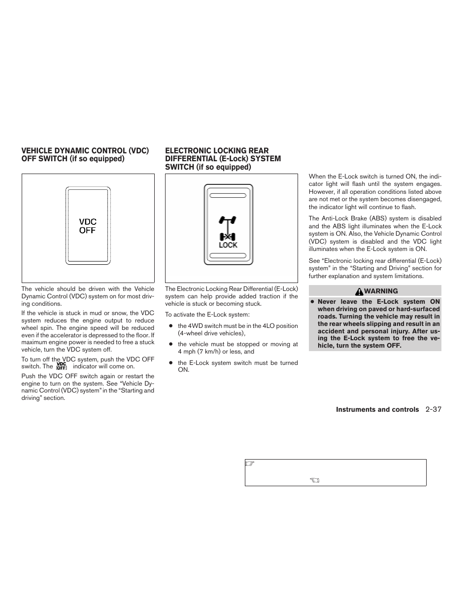 Vehicle dynamic control (vdc) off switch, Switch (if so equipped) -37 | NISSAN 2009 Titan User Manual | Page 115 / 408