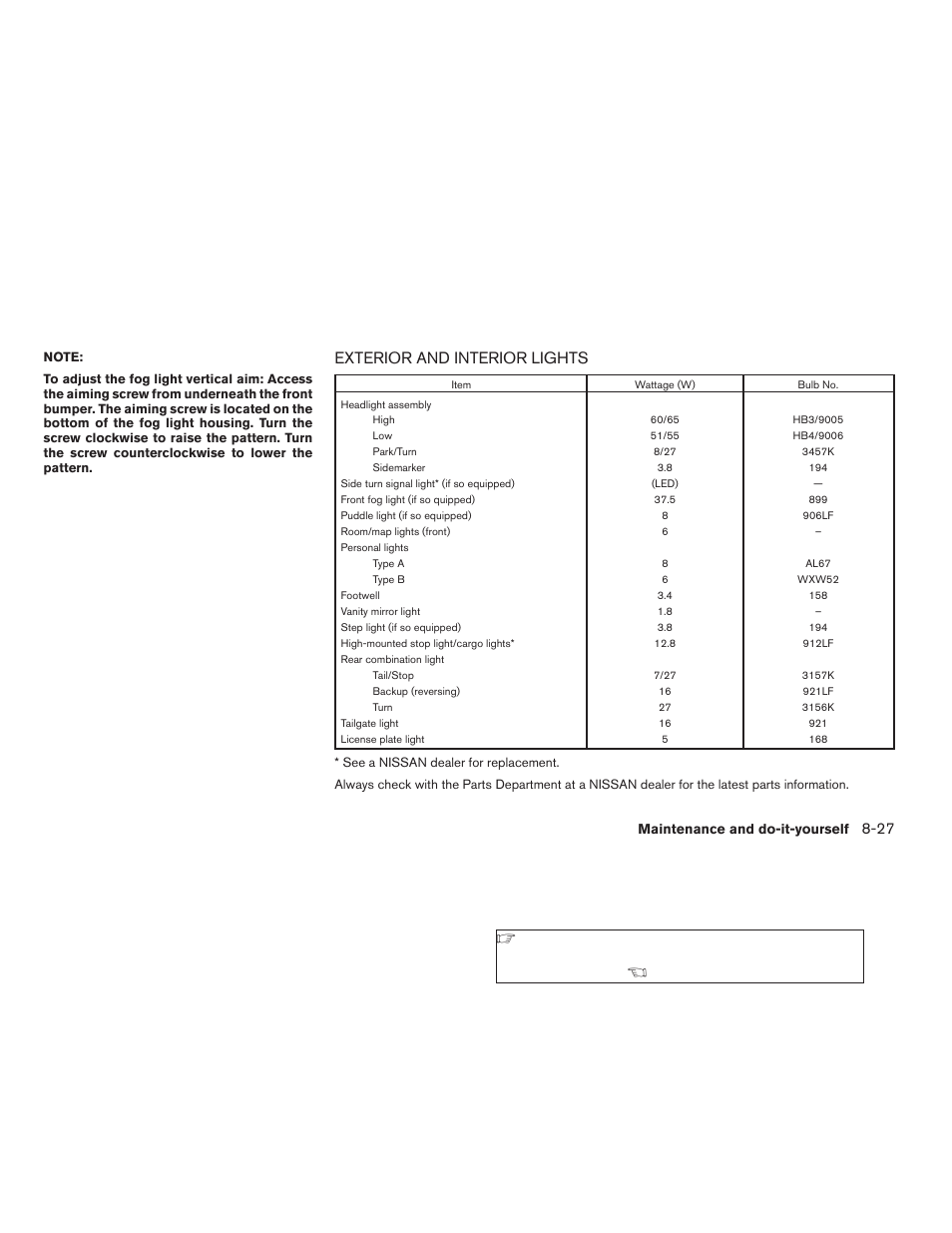 Exterior and interior lights -27, Exterior and interior lights | NISSAN 2009 Titan User Manual | Page 331 / 408