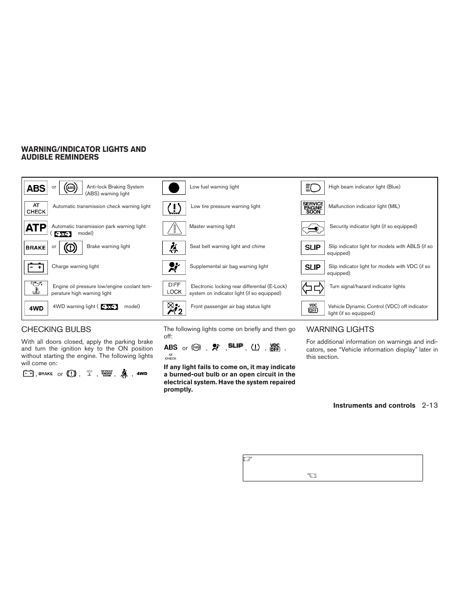 Warning/indicator lights and audible reminders -13, Checking bulbs -13 warning lights -13, Checking bulbs | Warning lights, Warning/indicator lights and audible reminders | NISSAN 2009 Titan User Manual | Page 91 / 408