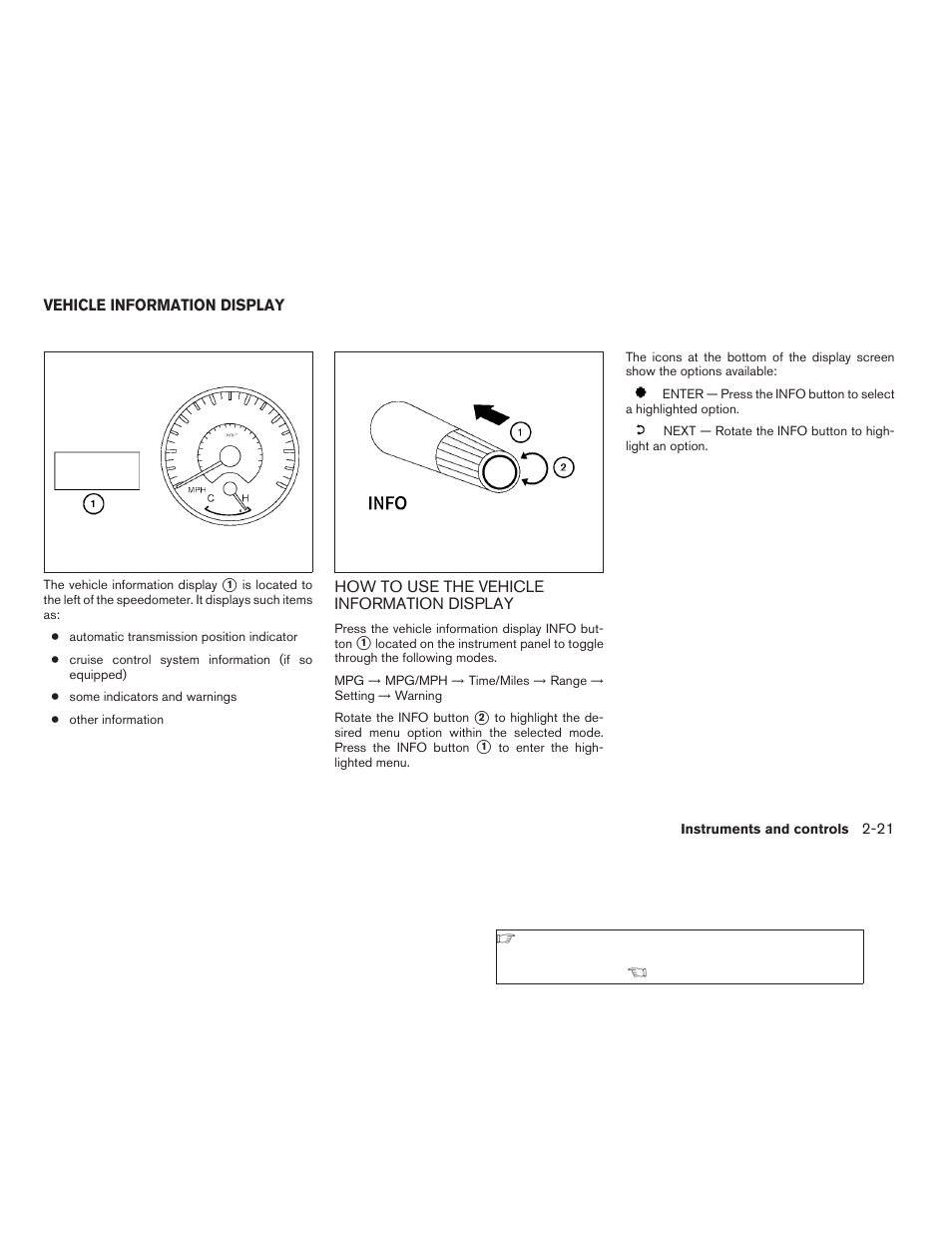 Vehicle information display -21, How to use the vehicle information display -21 | NISSAN 2009 Titan User Manual | Page 99 / 408