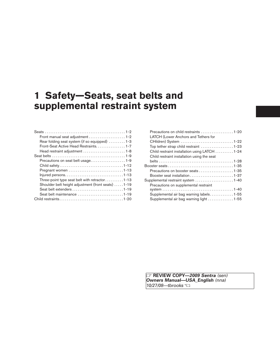 NISSAN 2009 Sentra User Manual | Page 17 / 326