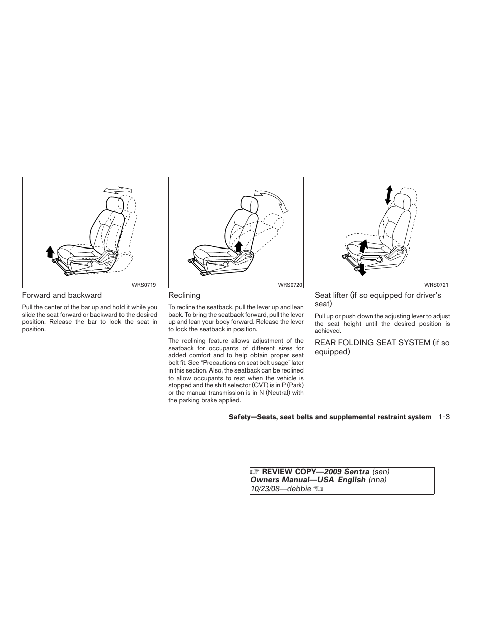 Rear folding seat system (if so equipped) -3 | NISSAN 2009 Sentra User Manual | Page 19 / 326