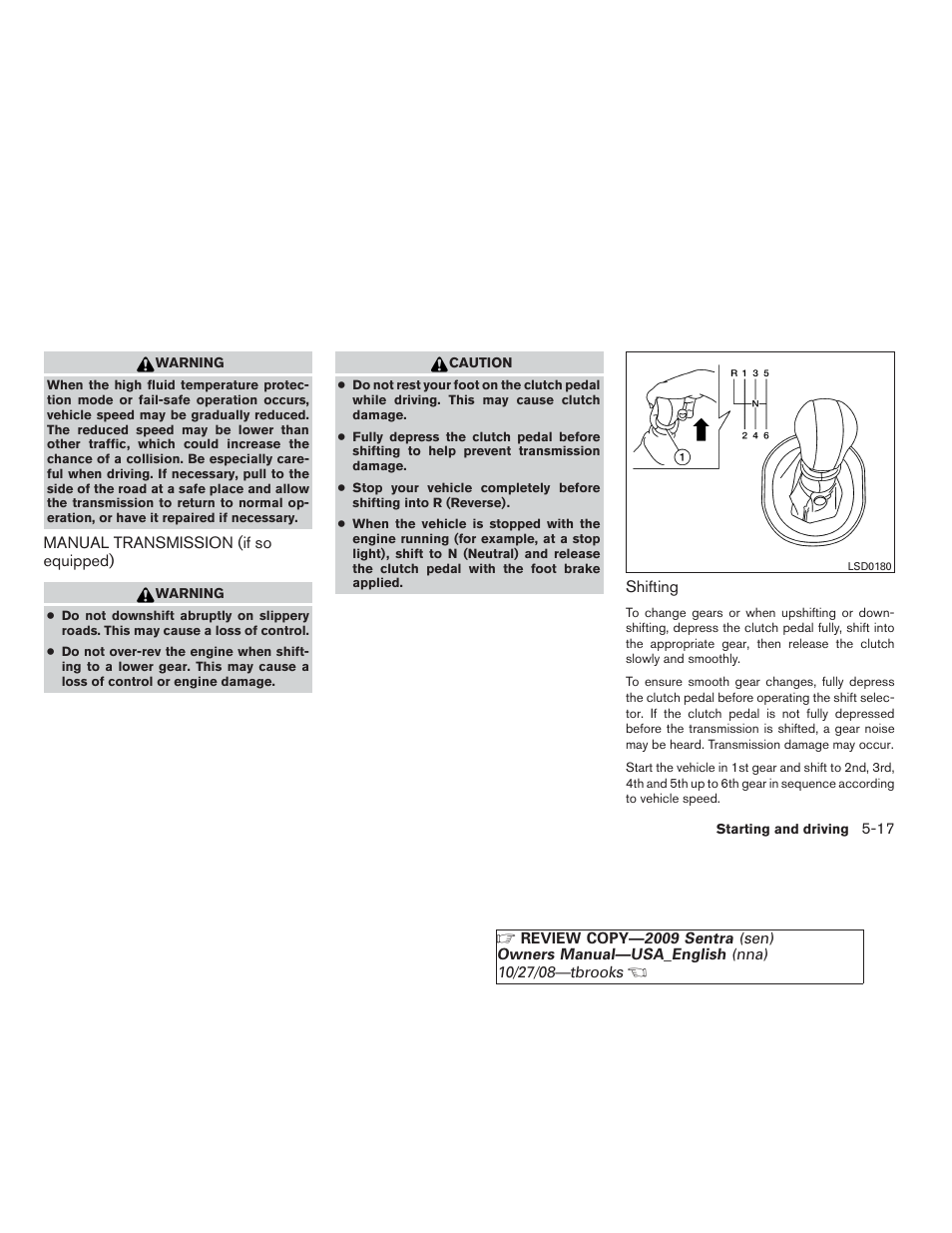 Manual transmission (if so equipped) -17 | NISSAN 2009 Sentra User Manual | Page 213 / 326