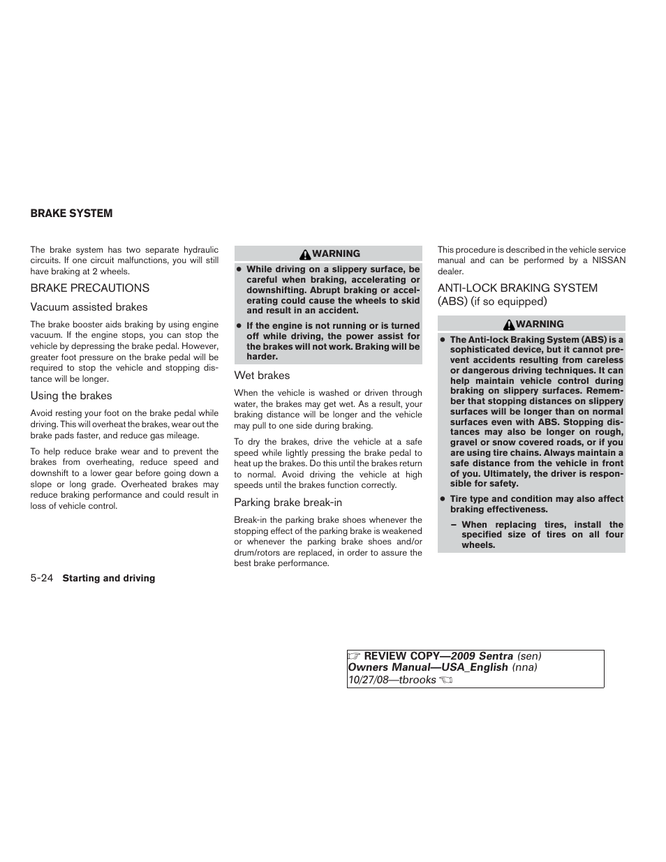 Brake system -24 | NISSAN 2009 Sentra User Manual | Page 220 / 326