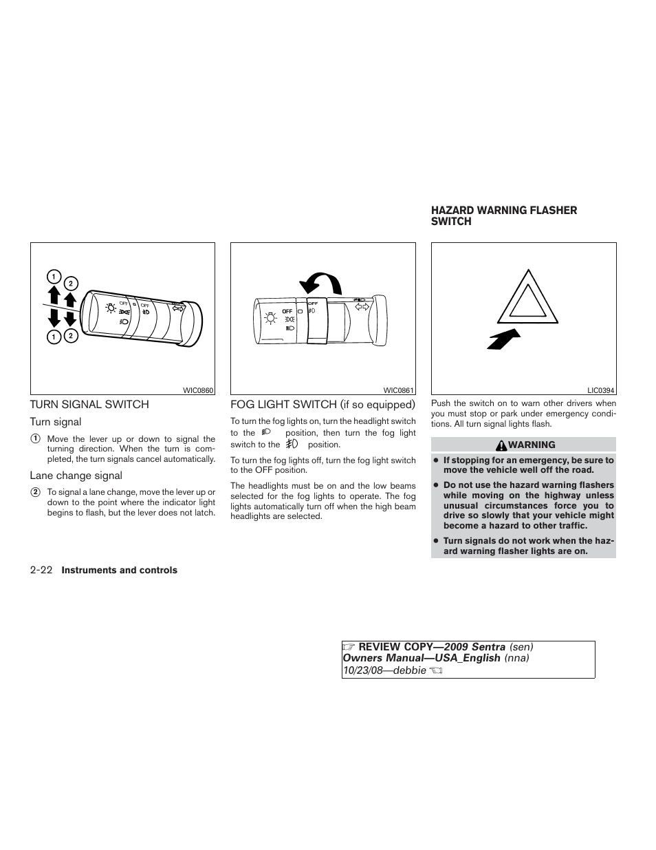 Hazard warning flasher switch -22 | NISSAN 2009 Sentra User Manual | Page 96 / 326