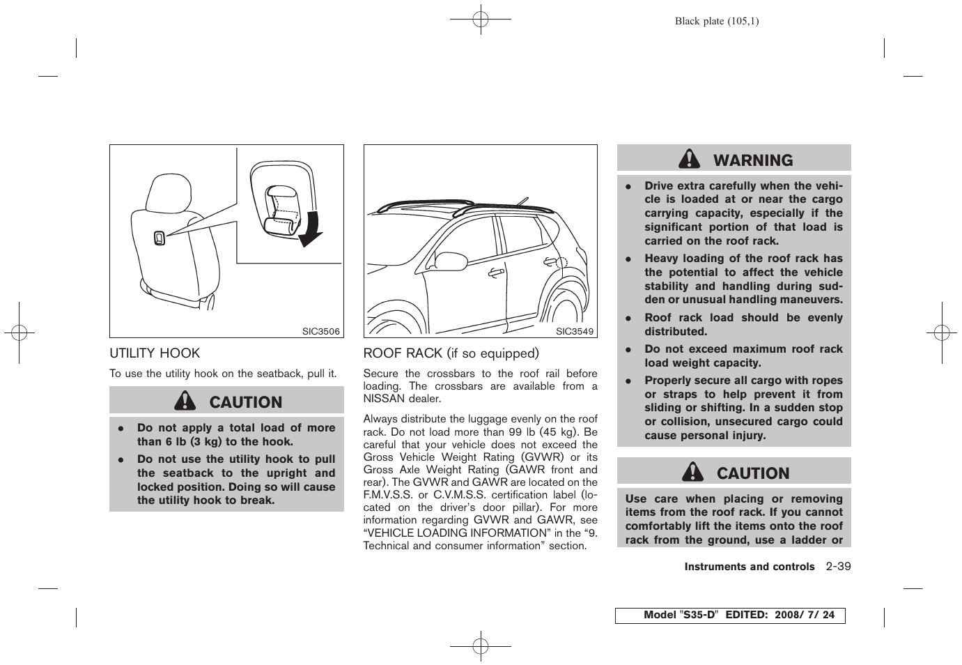 Utility hook -39 roof rack (if so equipped) -39, Caution, Warning | NISSAN 2009 Rogue User Manual | Page 107 / 316