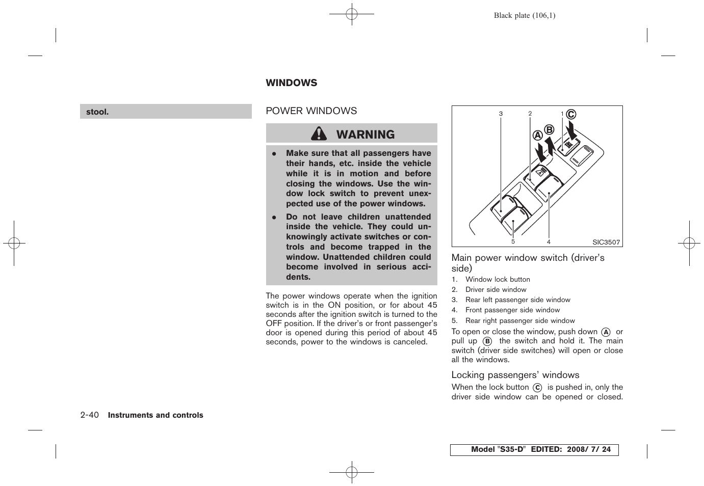 Windows -40, Power windows -40, Warning | NISSAN 2009 Rogue User Manual | Page 108 / 316