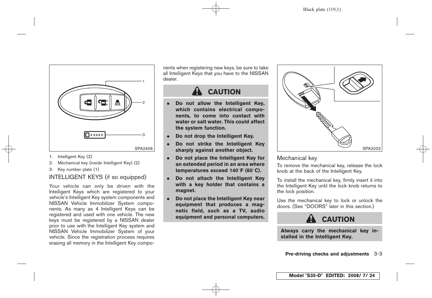 Intelligent keys (if so equipped) -3, Caution | NISSAN 2009 Rogue User Manual | Page 121 / 316