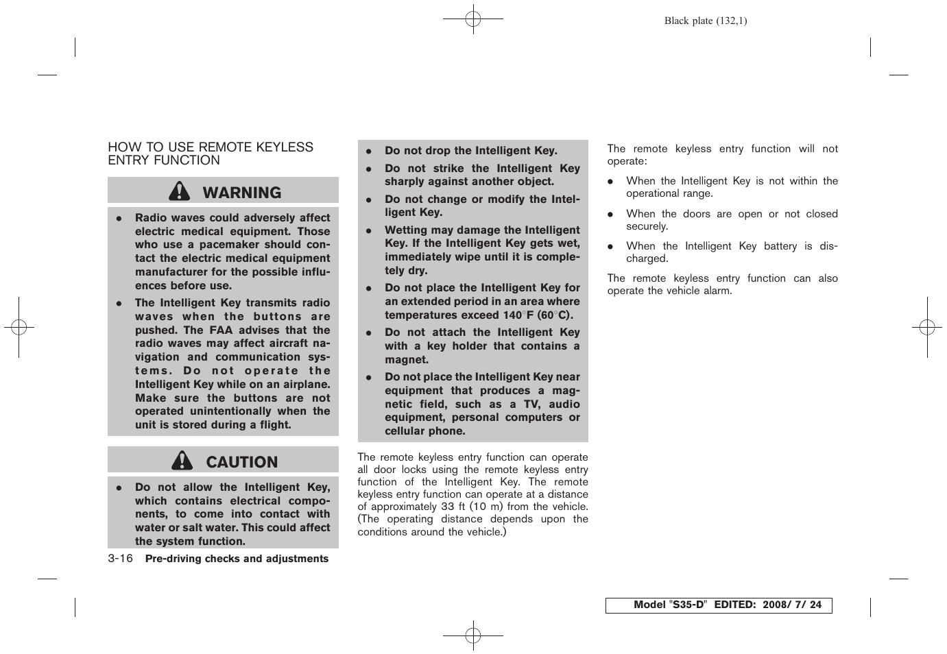 How to use remote keyless entry function -16, Warning, Caution | NISSAN 2009 Rogue User Manual | Page 134 / 316