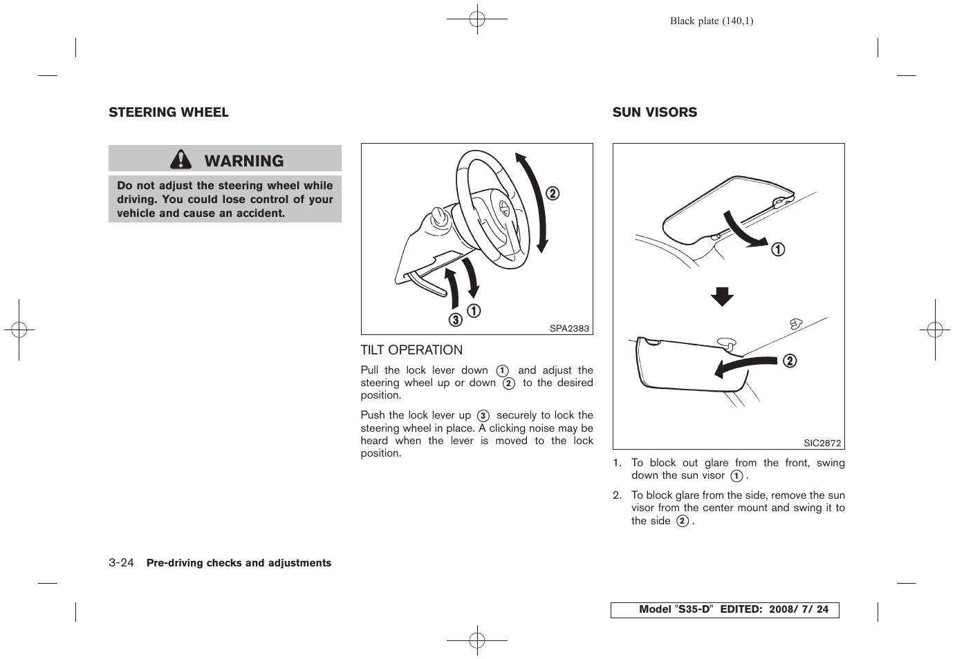 Steering wheel -24, Tilt operation -24, Sun visors -24 | Warning | NISSAN 2009 Rogue User Manual | Page 142 / 316