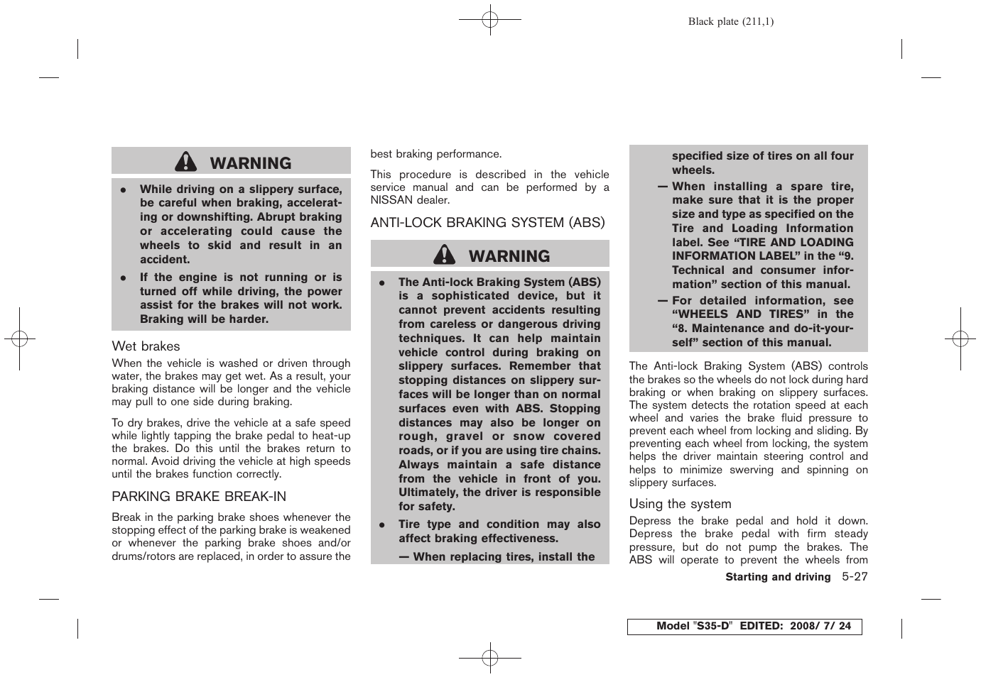 Warning | NISSAN 2009 Rogue User Manual | Page 213 / 316