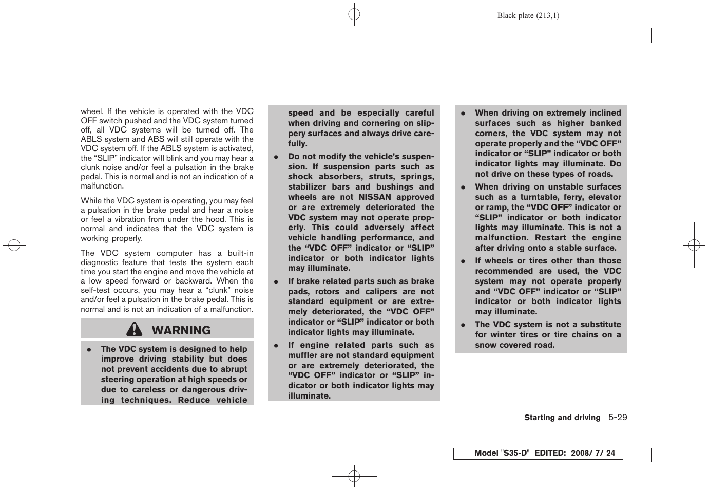 Warning | NISSAN 2009 Rogue User Manual | Page 215 / 316