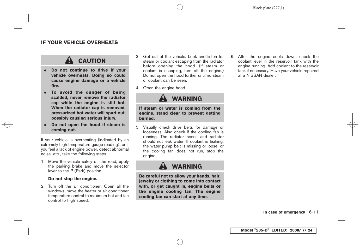 If your vehicle overheats -11, Caution, Warning | NISSAN 2009 Rogue User Manual | Page 229 / 316