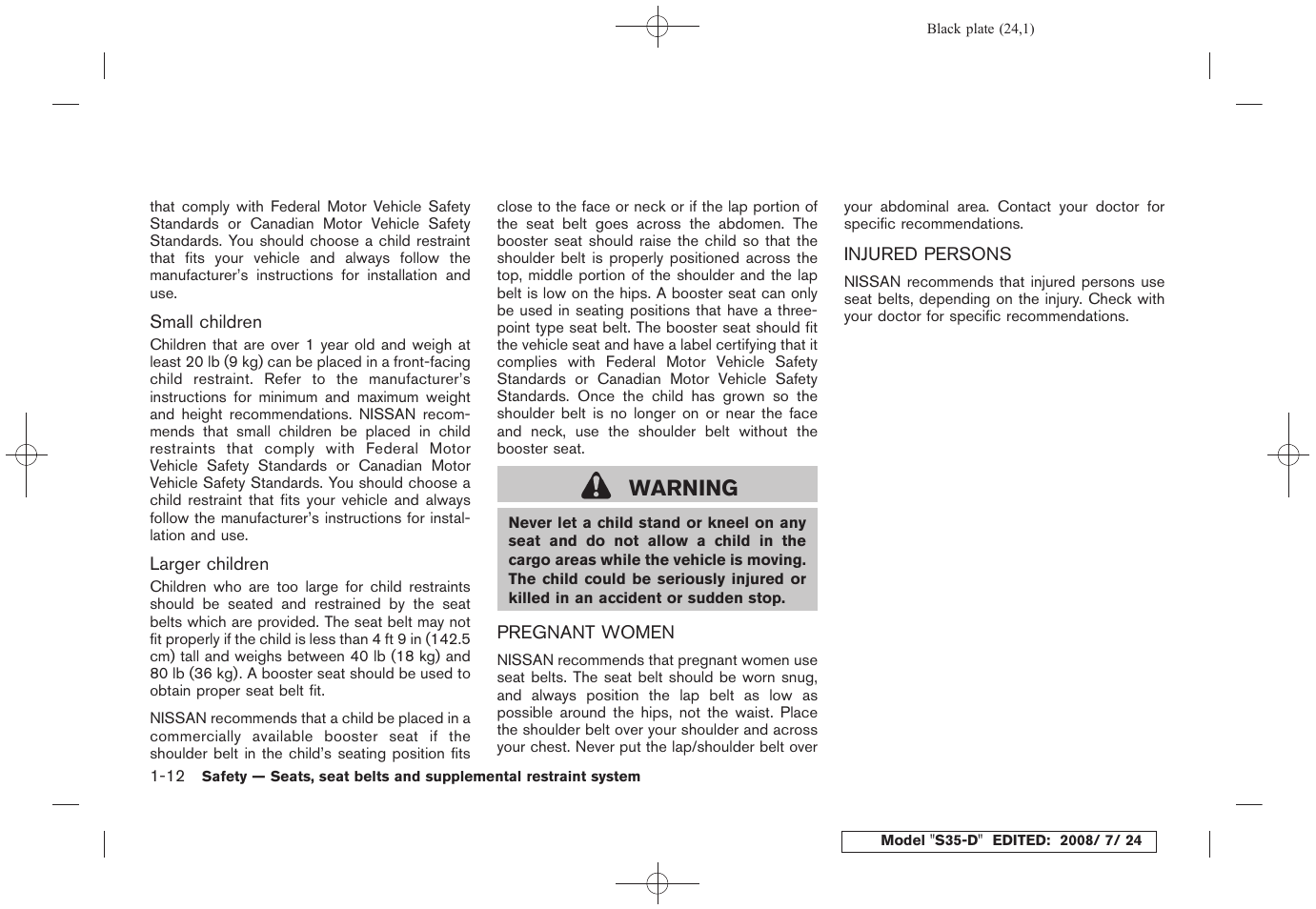 Pregnant women -12 injured persons -12, Warning | NISSAN 2009 Rogue User Manual | Page 25 / 316