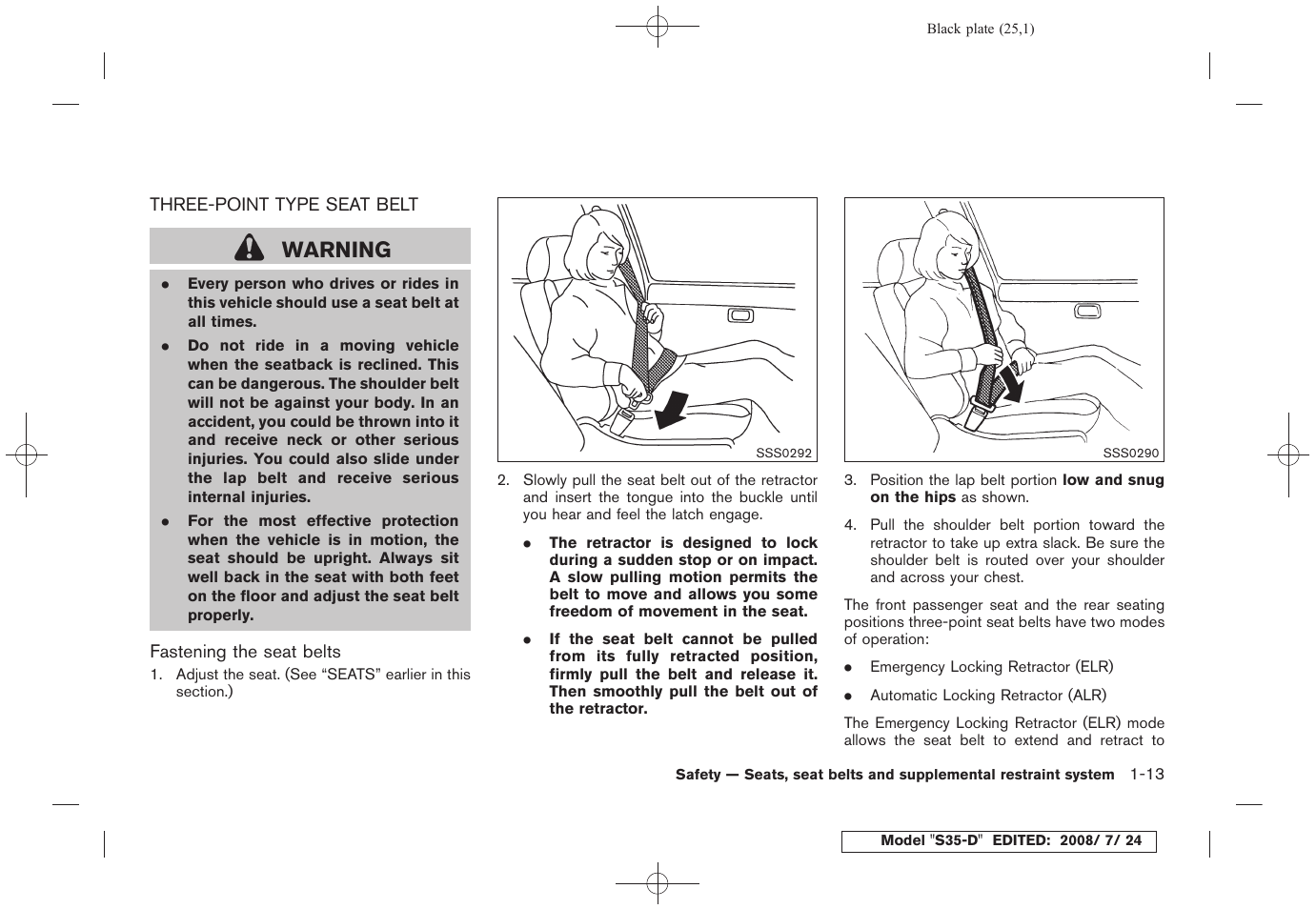 Three-point type seat belt -13, Warning | NISSAN 2009 Rogue User Manual | Page 26 / 316