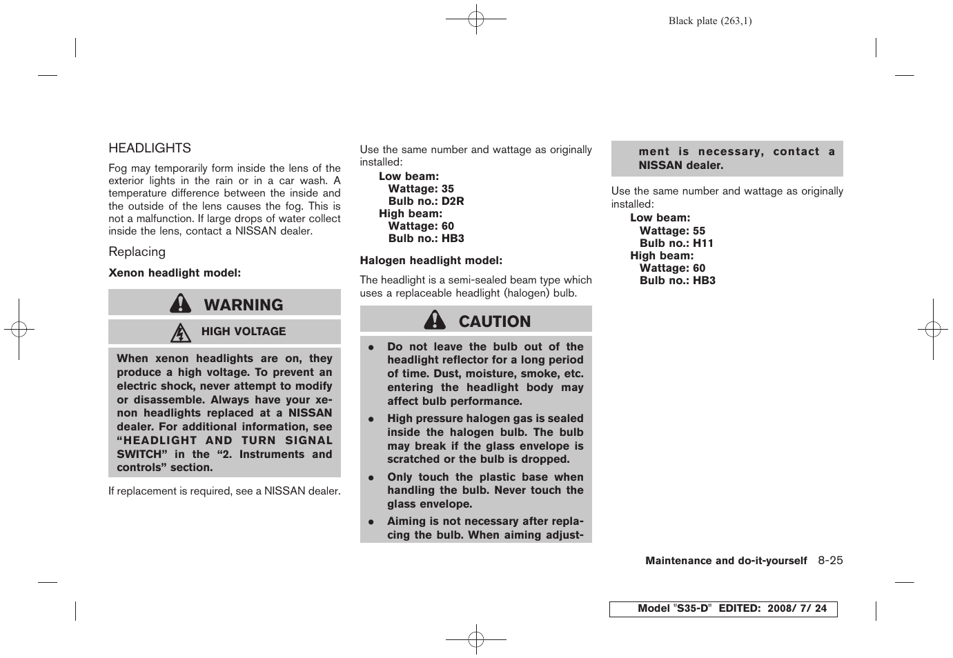 Headlights -25, Warning, Caution | NISSAN 2009 Rogue User Manual | Page 265 / 316