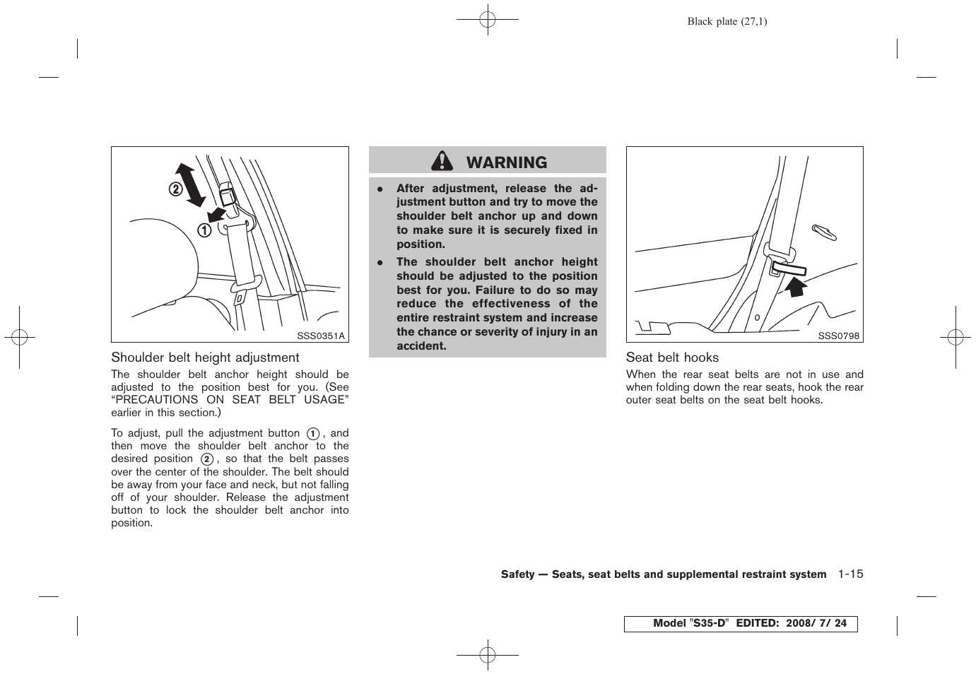 Warning | NISSAN 2009 Rogue User Manual | Page 28 / 316