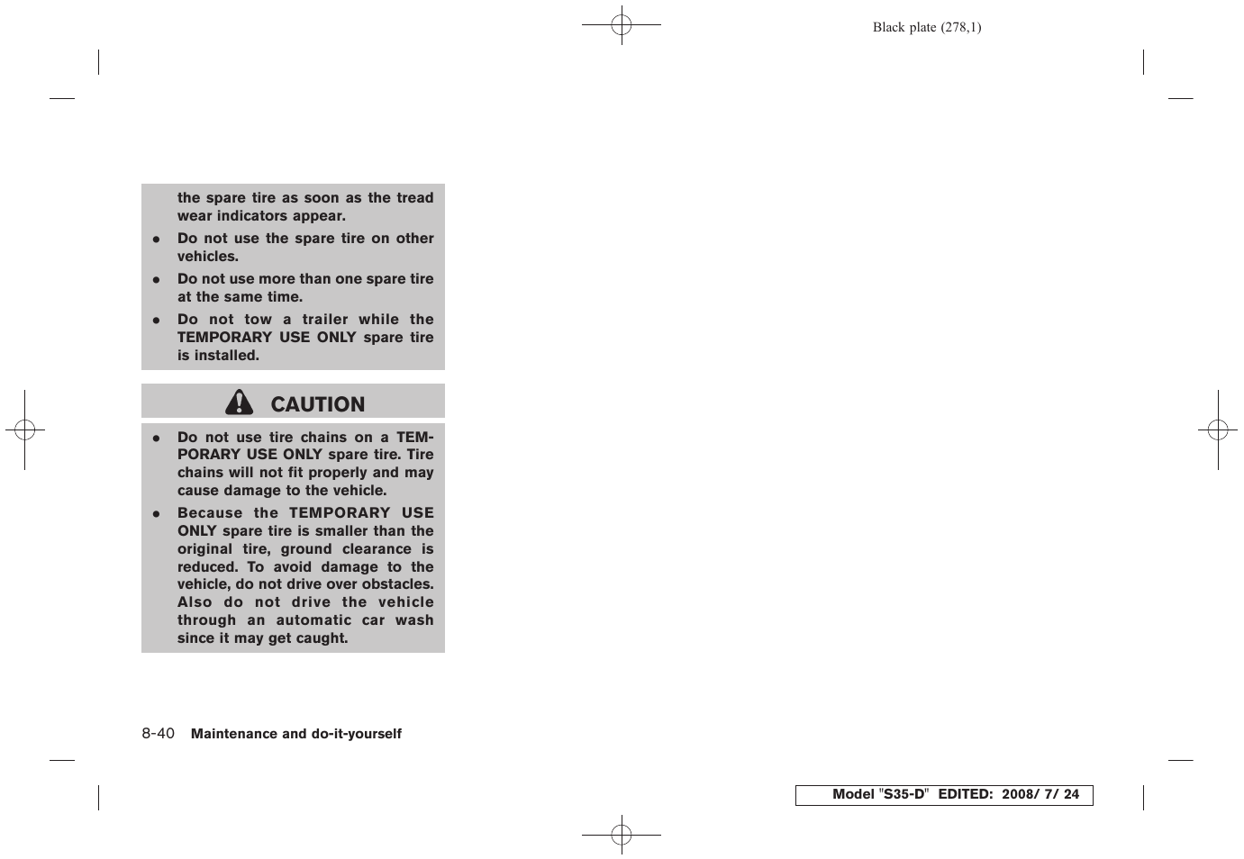 Caution | NISSAN 2009 Rogue User Manual | Page 280 / 316