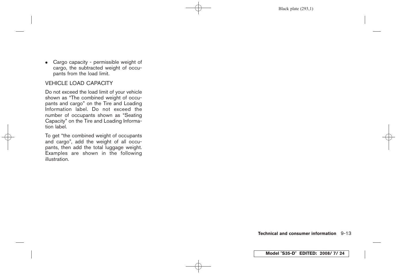 Vehicle load capacity -13 | NISSAN 2009 Rogue User Manual | Page 293 / 316