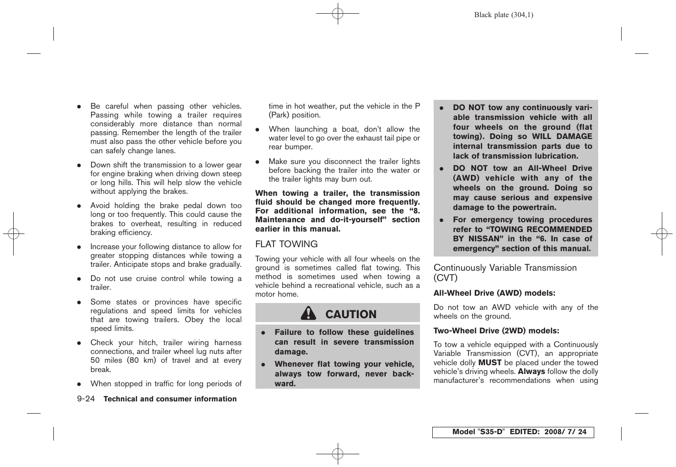 Flat towing -24, Caution | NISSAN 2009 Rogue User Manual | Page 304 / 316