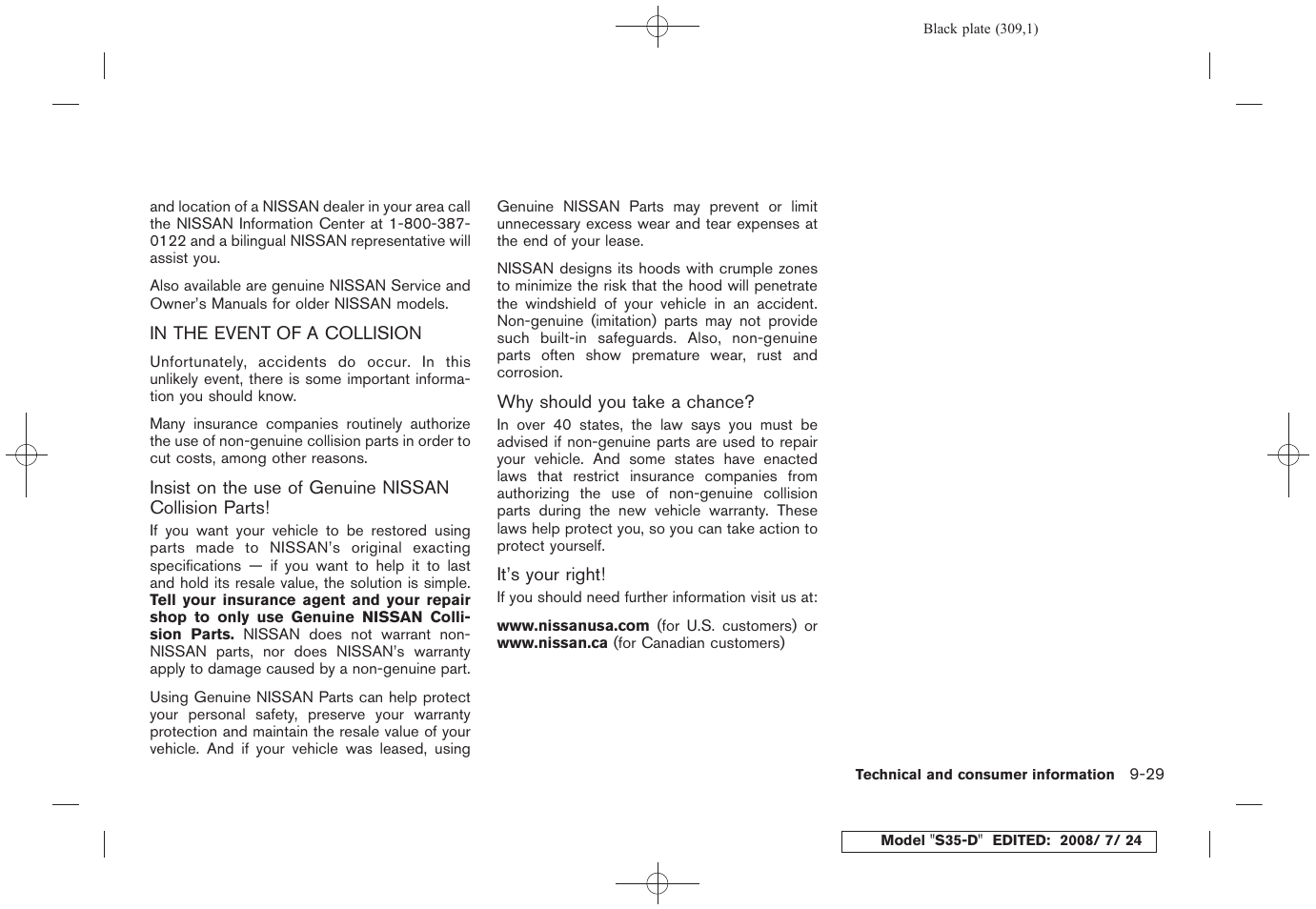 In the event of a collision -29 | NISSAN 2009 Rogue User Manual | Page 309 / 316